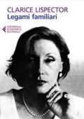 Clarice Lispector - Legami familiari (2019)
