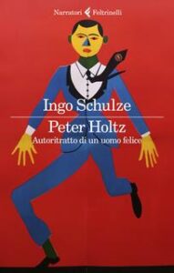Ingo Schulze – Peter Holtz (2019)