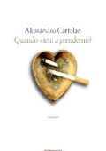Alessandro Cattelan - Quando vieni a prendermi? (2011)