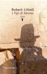 Robert Littell – I figli di Abramo (2013)
