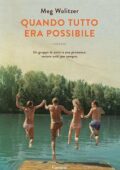 Meg Wolitzer - Quando tutto era possibile (2014)