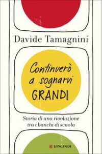 Davide Tamagnini – Continuerò a sognarvi grandi (2019)