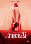img Jean-François Chabas - Phelan. Le cronache di Zi (2018)