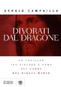 Sergio Campailla - Divorati dal dragone (2013)
