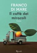 Franco Di Mare - Il caffè dei miracoli (2015)