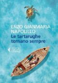 Enzo Gianmaria Napolillo - Le tartarughe tornano sempre (2016)