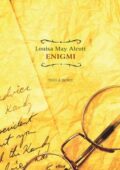 Louisa May Alcott - Enigmi (Testo a fronte) (2019)