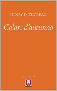Henry David Thoreau – Colori d’autunno (2019)