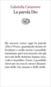 Gabriella Caramore – La parola Dio (2019)