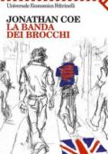Jonathan Coe - La banda dei brocchi (2004)