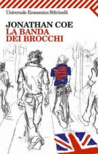 Jonathan Coe – La banda dei brocchi (2004)