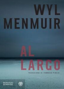 Wyl Menmuir – Al largo (2017)