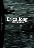 Erica Jong - Serenissima (2014)