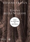 Tiziano Fratus - Giona delle sequoie (2019)