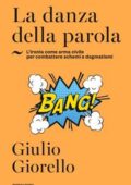 Giulio Giorello - La danza della parola (2019)