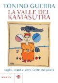 Tonino Guerra - La valle del Kamasutra (2010)