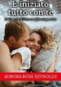 Aurora Rose Reynolds - Until Vol. 6. È iniziato tutto con te (2020)