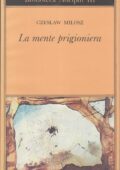 img Czeslaw Milosz - La Mente Prigioniera (1981)