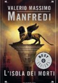 Valerio Massimo Manfredi - L'isola dei morti (2013)