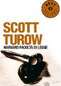 Scott Turow - Harvard, Facoltà di legge (2013)