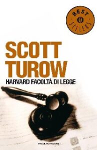 Scott Turow – Harvard, Facoltà di legge (2013)