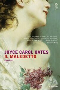 Joyce Carol Oates – Il maledetto (2015)