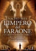 Nacho Ares - L'impero del faraone (2015)