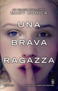 Mary Kubica – Una brava ragazza (2014)