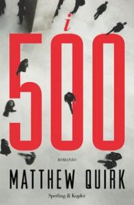 Matthew Quirk – I 500 (2012)