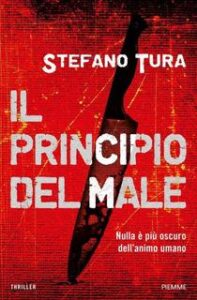 Stefano Tura – Il principio del male (2016)