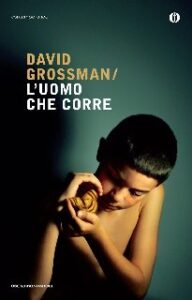 David Grossman – L’uomo che corre (2014)