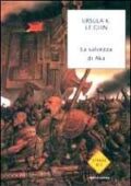 Ursula K. le Guin - La salvezza di Aka (2000)
