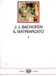 img Johann J. Bachofen - Il Matriarcato (2 Volumi) 1988