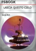 Blish James - Lascia Questo Cielo (1969)