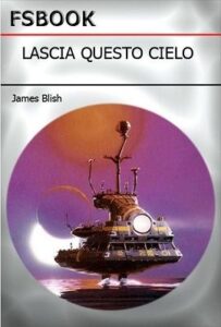 Blish James – Lascia Questo Cielo (1969)