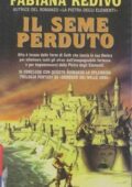 img Fabiana Redivo - Il seme perduto (2001)