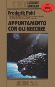 Frederik Pohl – Appuntamento Con Gli Heechee (1984)