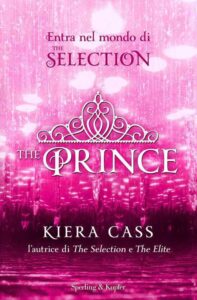 Kiera Cass – The selection Vol. 0,5. The Prince (2014)