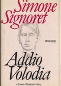 Simone Signoret - Addio Volodia (1985)