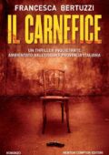 Francesca Bertuzzi - Il carnefice (2013)