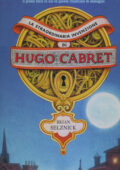 img Brian Selznick - La straordinaria invenzione di Hugo Cabret (2011)