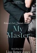 Lisa Renee Jones - The Inside Out Series Vol. 3,2. My Master (2014) Traduzione amatoriale