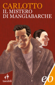 Massimo Carlotto – Il mistero di Mangiabarche (2011)