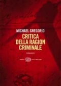 img Michael Gregorio - Critica della ragion criminale (2008)