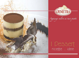 Demetra – I Dessert. Ricette… idee (2014)