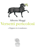 Alberto Maggi - Versetti pericolosi. «Neppure io ti condanno» (2011)