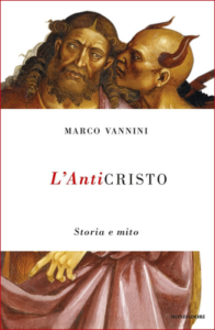 Marco Vannini – L’Anticristo. Storia e mito (2015)