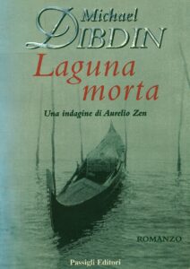 Michael Dibdin – Laguna morta. Una indagine di Aurelio Zen (1999)