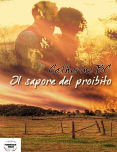 Catherine BC – Forbidden Fruit Vol. 1. Il sapore del proibito (2013)