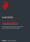 Alain Badiou - Il sesso, l'amore (2019)